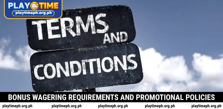 bonus-wagering-requirements-and-promotional-policies