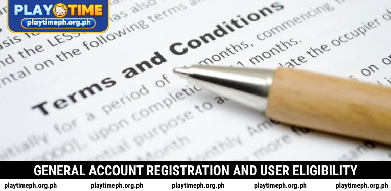 general-account-registration-and-user-eligibility